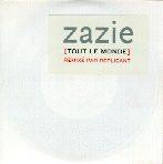 ZAZIE " Tout le monde " CDS promo n 3995